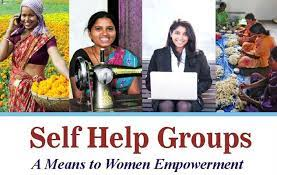 Self help Groups-SHGs की सामाजिक आर्थिक विकास में भूमिका